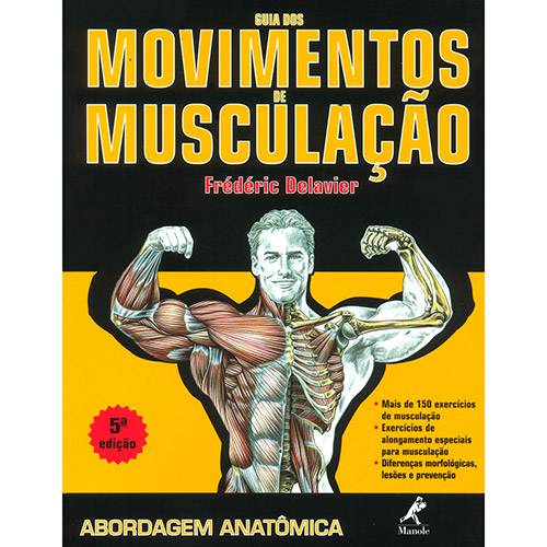 Livro - Guia dos Movimentos de Musculação: Abordagem Anatômica é bom? Vale a pena?