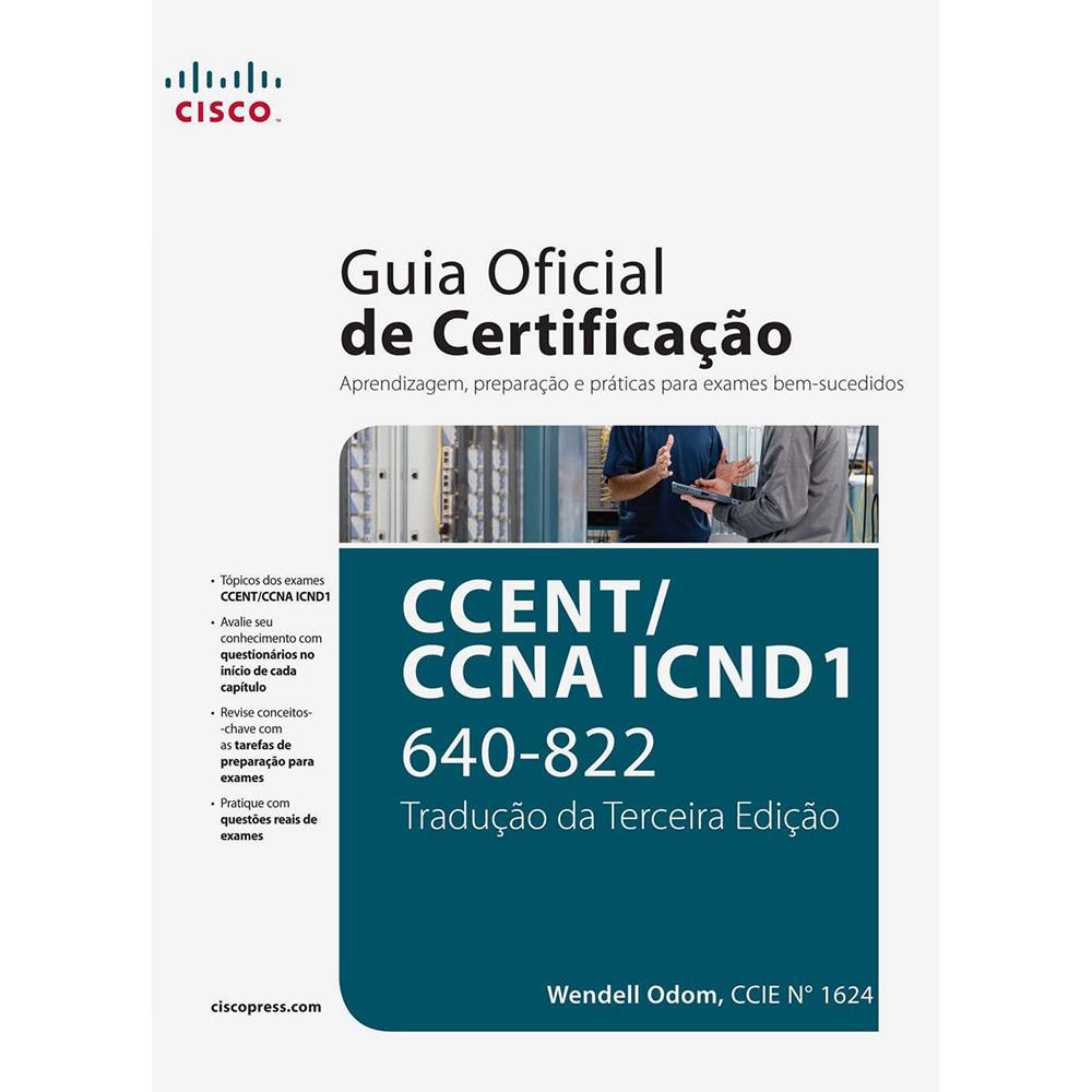 Livro - Guia Oficial de Certificação: Ccent/Ccna Icnd 1 640-822 é bom? Vale a pena?