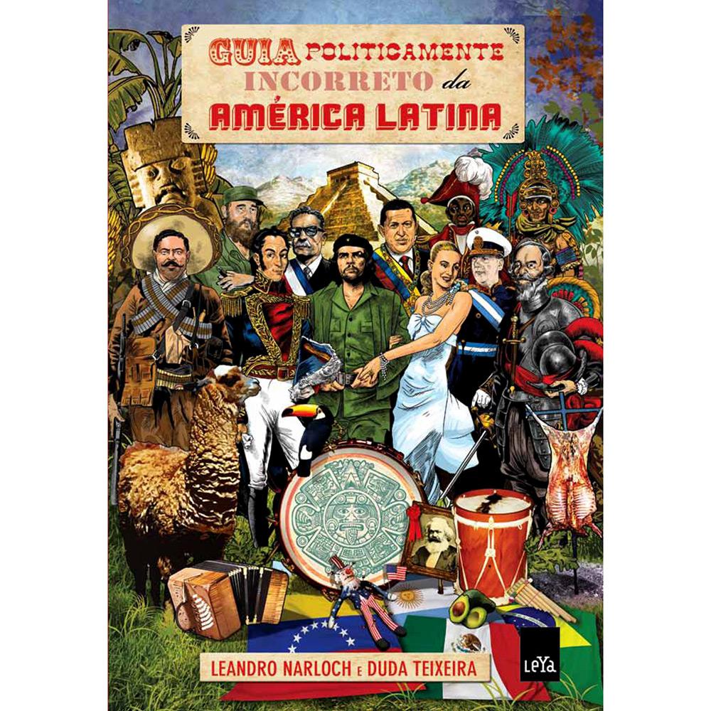 Livro - Guia Politicamente Incorreto da América Latina é bom? Vale a pena?