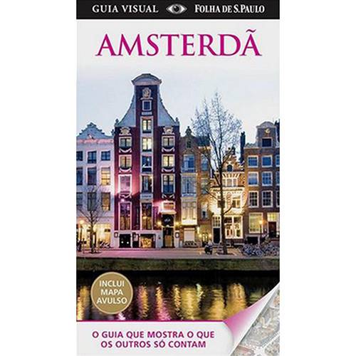 Livro - Guia Visual - Amsterdã é bom? Vale a pena?