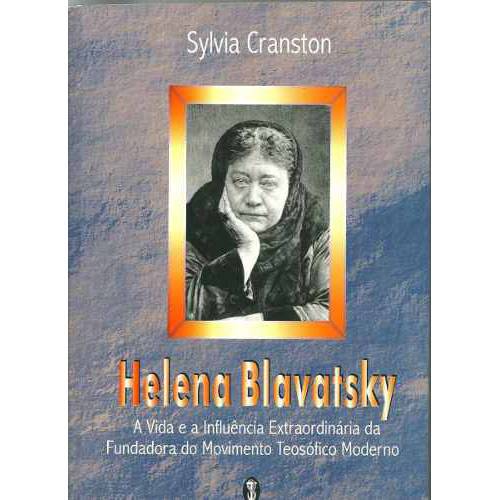 Livro - Helena Blavatsky: a Vida e a Influência Extraordinária da Fundadora do Movimento Teosófico Moderno é bom? Vale a pena?