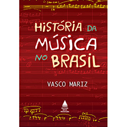 Livro - História da Música no Brasil é bom? Vale a pena?