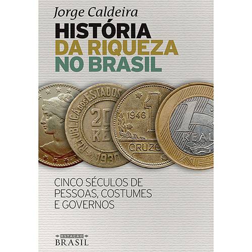 Livro - História da Riqueza no Brasil é bom? Vale a pena?