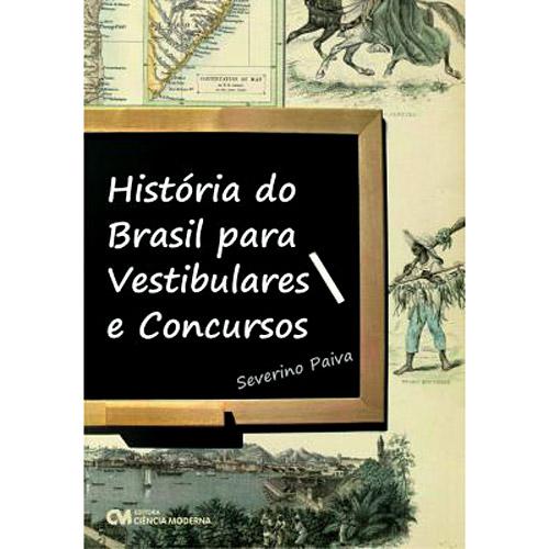 Livro - História do Brasil para Vestibulares e Concursos é bom? Vale a pena?