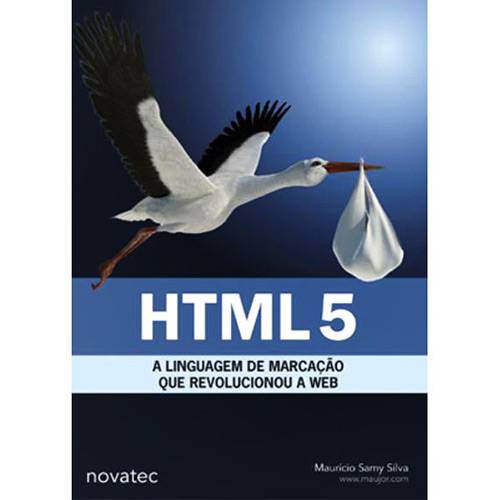 Livro - HTML 5 - a Linguagem de Marcação que Revolucionou a Web é bom? Vale a pena?