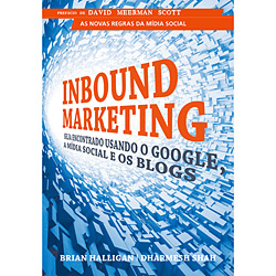 Livro - Inbound Marketing: Seja Encontrado Usando Google, a Mídia Social é bom? Vale a pena?