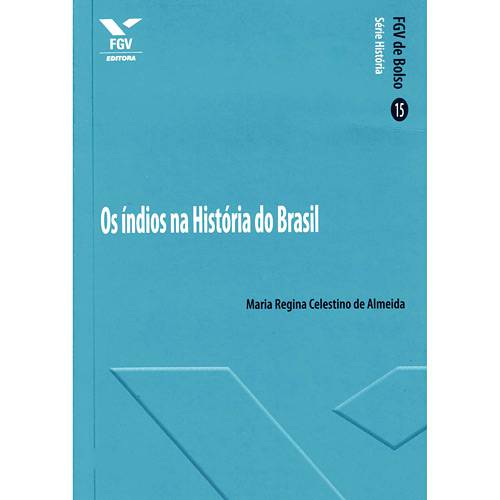 Livro - Índios na História do Brasil, os é bom? Vale a pena?