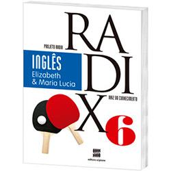Livro - Inglês - 6º Ano - Coleção Projeto Radix é bom? Vale a pena?