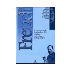 Livro - Interpretação dos Sonhos II e sobre os Sonhos (1900-19001) - Coleção Obras Psicológicas Completas de Sigmund Freud - Vol. 5 é bom? Vale a pena?
