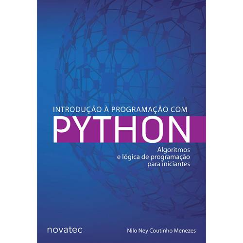 Livro - Introdução à Programação com Python - Algoritmos e Lógica de Programação para Iniciantes é bom? Vale a pena?