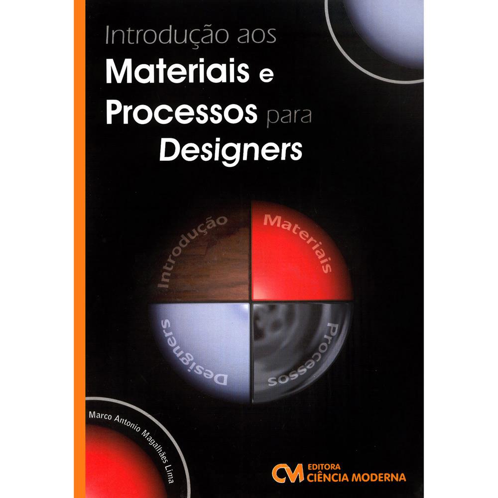 Livro - Introdução aos Materiais e Processos para Designers é bom? Vale a pena?