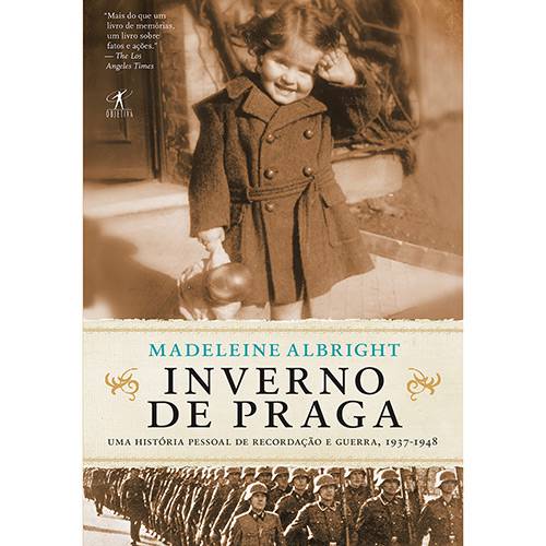 Livro - Inverno de Praga: uma História Pessoal de Recordação e Guerra, 1937-1948 é bom? Vale a pena?
