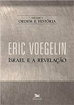 Livro - Israel e a Revelação: Ordem e História Vol. 1 é bom? Vale a pena?