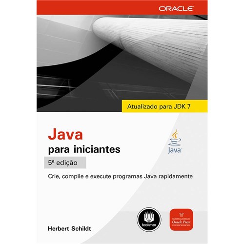 Livro - Java Para Iniciantes: Crie, Compile e Execute Programas Java Rapidamente é bom? Vale a pena?