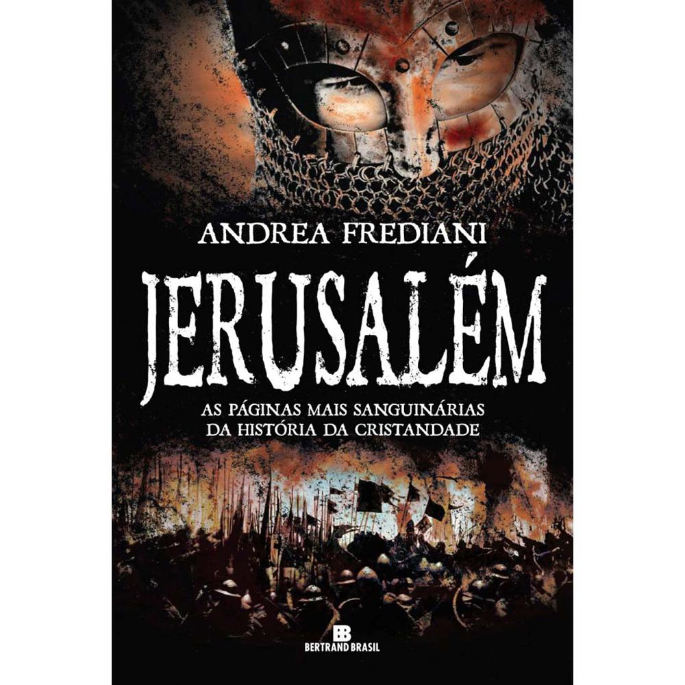 Livro - Jerusalém - As Páginas Mais Sanguinárias da História da Cristandade é bom? Vale a pena?