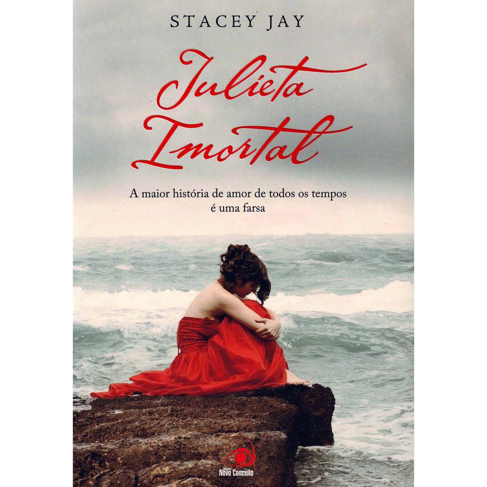 Livro - Julieta Imortal: A Maior História de Amor de Todos os Tempos é Uma Farsa é bom? Vale a pena?