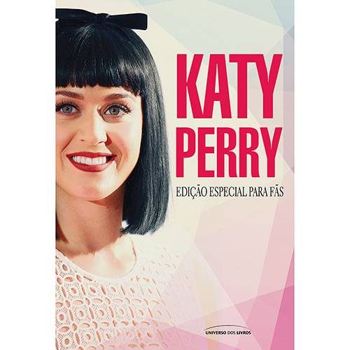 Livro - Katy Perry: Edição Especial para Fãs é bom? Vale a pena?