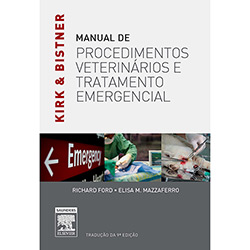Livro - Kirk & Bistner - Manual de Procedimentos Veterinários e Tratamento Emergencial é bom? Vale a pena?