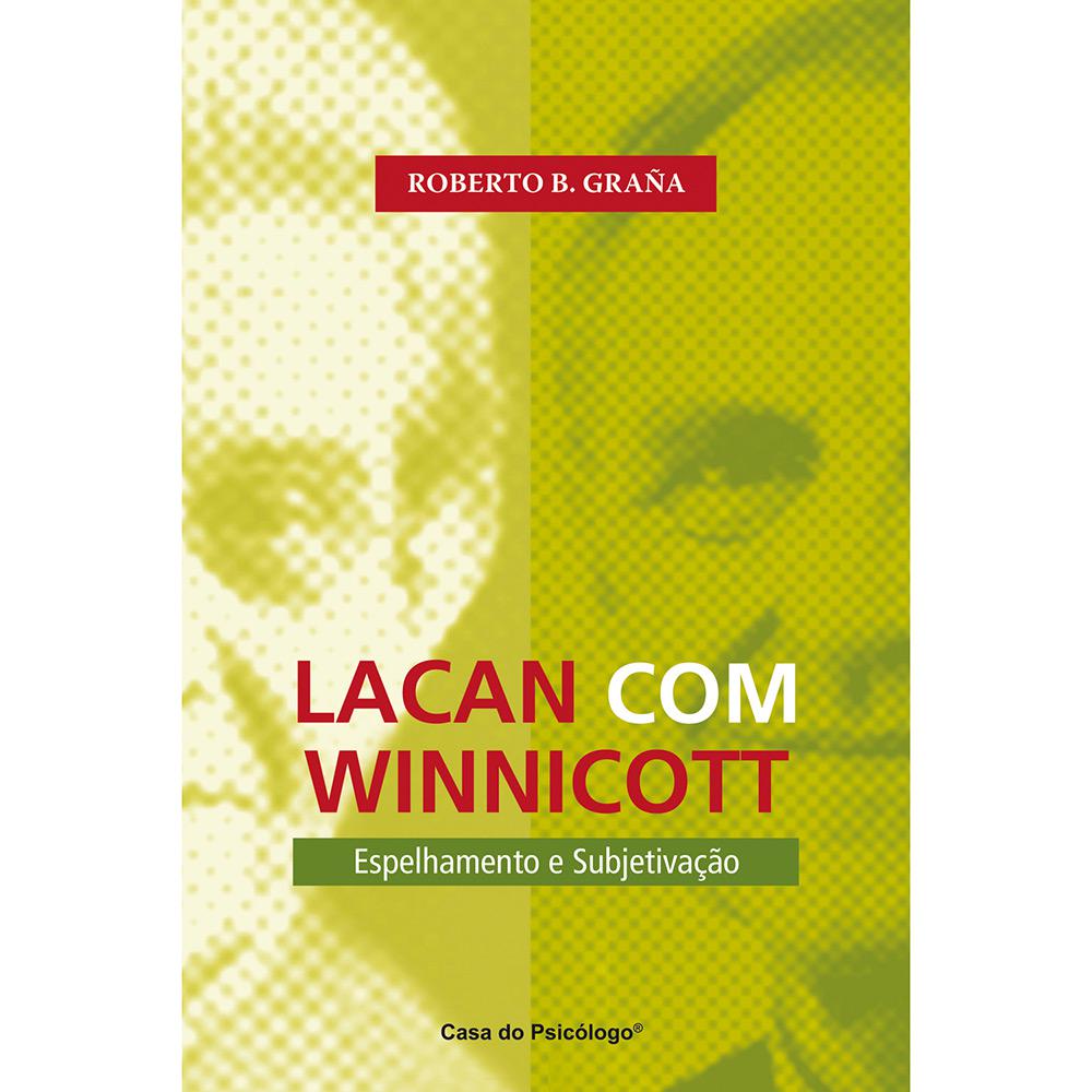 Livro - Lacan com Winnicot - Espelhamento e Subjetivação é bom? Vale a pena?