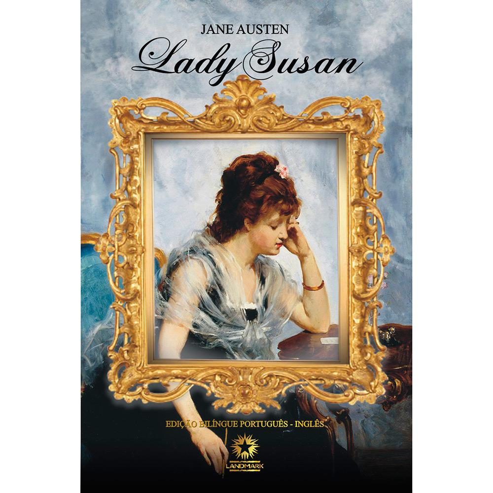 Livro - Lady Susan (Edição Bilíngue: Português/Inglês) é bom? Vale a pena?