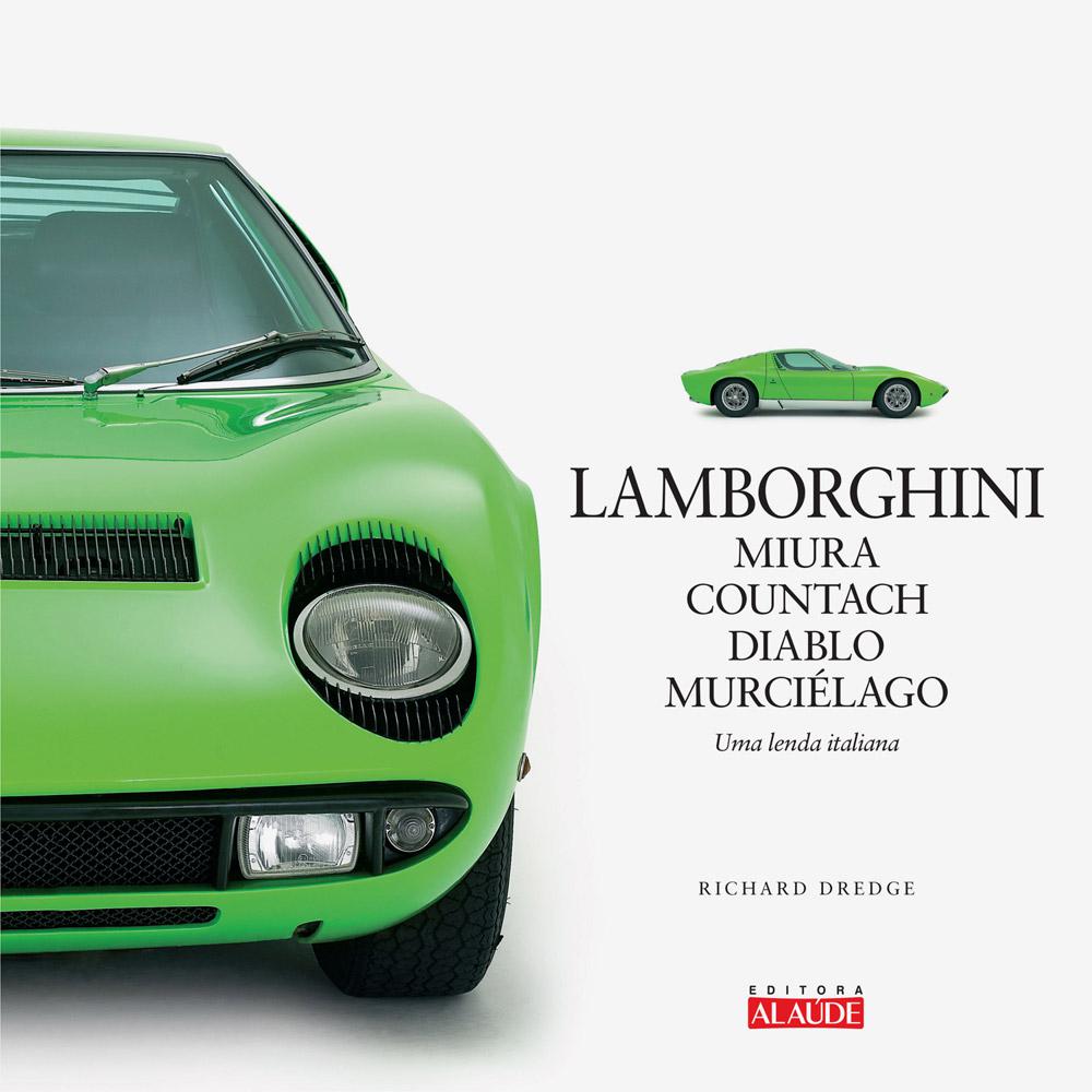 Livro - Lamborghini: Miura, Countach, Diablo e Murciélago é bom? Vale a pena?