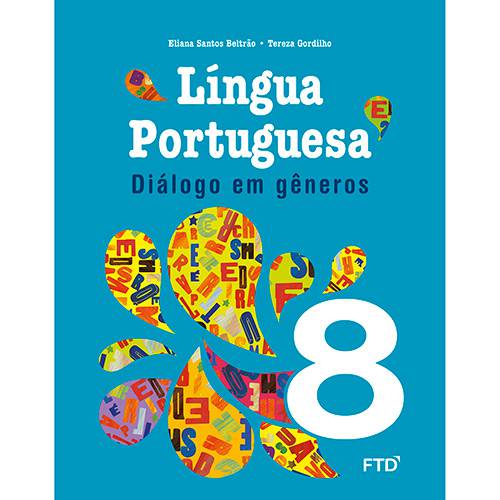 Livro - Língua Portuguesa: Diálogo em Gêneros 8 é bom? Vale a pena?