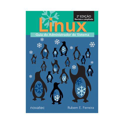 Livro - Linux Guia do Administrador do Sistema é bom? Vale a pena?