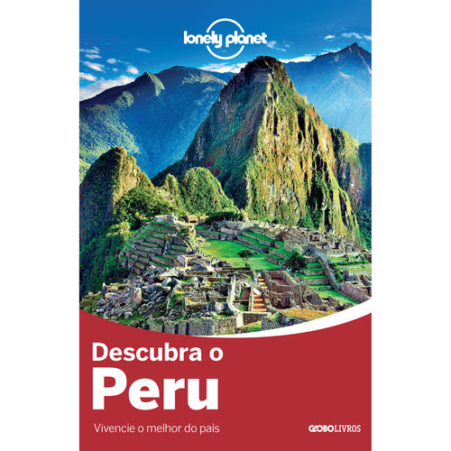 Livro - Lonely Planet Descubra o Peru é bom? Vale a pena?