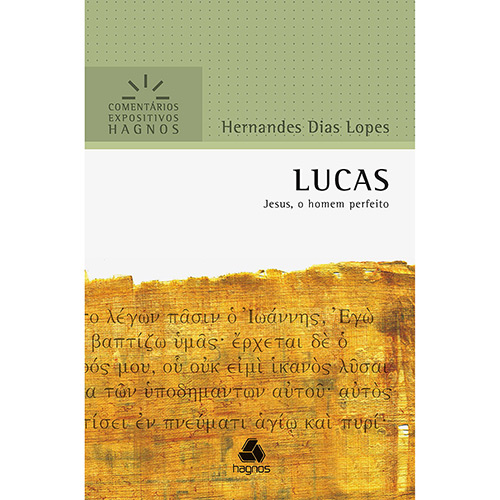 Livro - Lucas - Jesus, o Homem Perfeito é bom? Vale a pena?