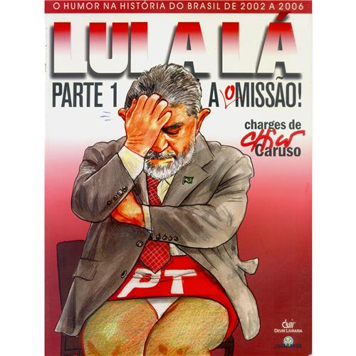 Livro - Lula Lá: a Omissão - Parte 1 - Chico Caruso é bom? Vale a pena?