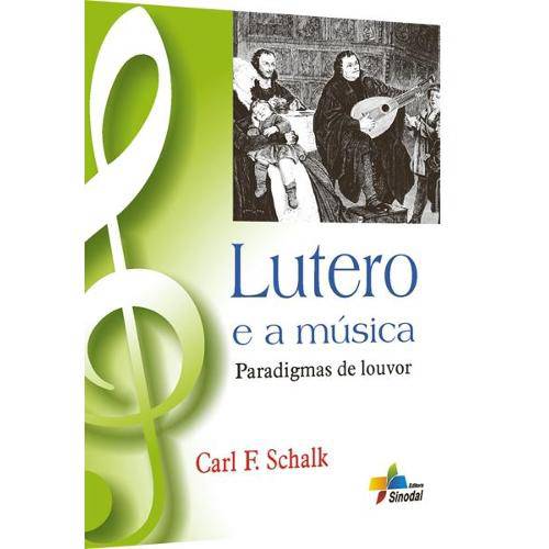 Livro Lutero e a Música é bom? Vale a pena?