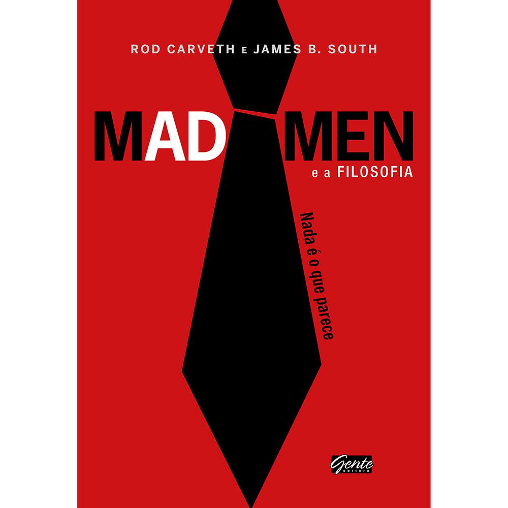Livro - Mad Men e a Filosofia: Nada é o que Parece é bom? Vale a pena?