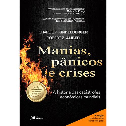 Livro - Manias, Pânicos e Crises: a História das Catástrofes Econômicas Mundiais é bom? Vale a pena?