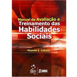 Livro - Manual de Avaliação e Treinamento das Habilidades Sociais é bom? Vale a pena?