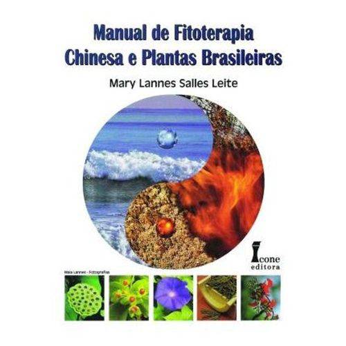 Livro - Manual de Fitoterapia Chinesa e Plantas Brasileiras é bom? Vale a pena?