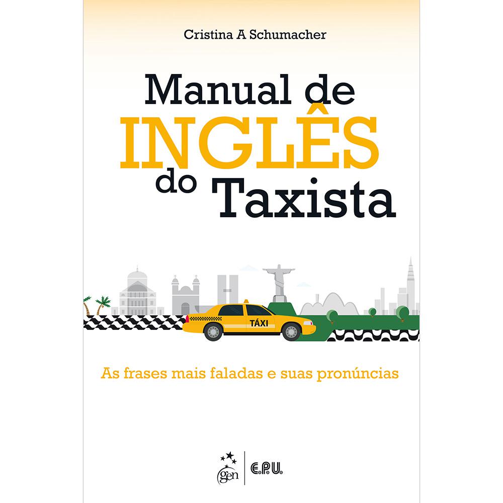 Livro - Manual de Inglês do Taxista: As Frases Mais Faladas e Suas Pronúncias é bom? Vale a pena?