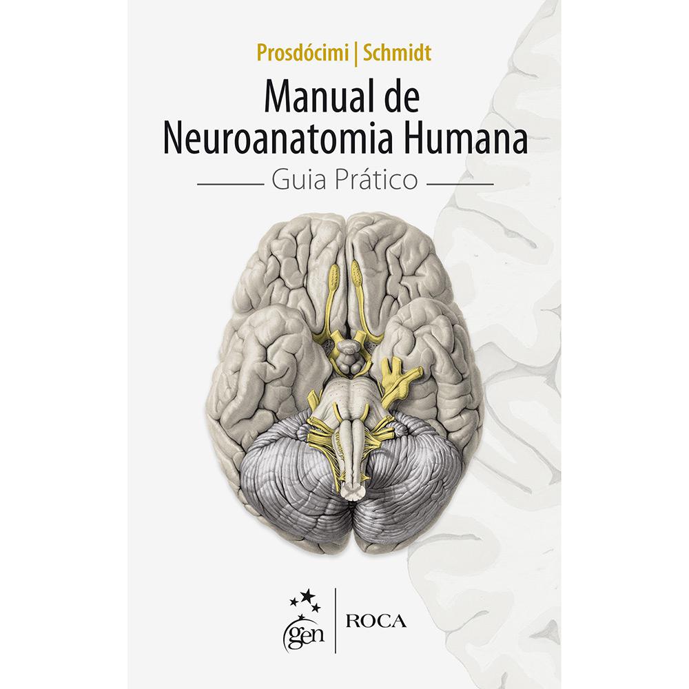 Livro - Manual de Neuroanatomia Humana: Guia Prático é bom? Vale a pena?