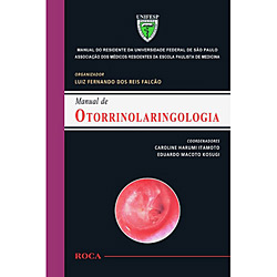 Livro: Manual de Otorrinolaringologia: Manual do Residente da Universidade Federal de São Paulo (UNIFESP) é bom? Vale a pena?