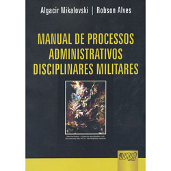 Livro - Manual de Processos Administrativos Disciplinares Militares é bom? Vale a pena?