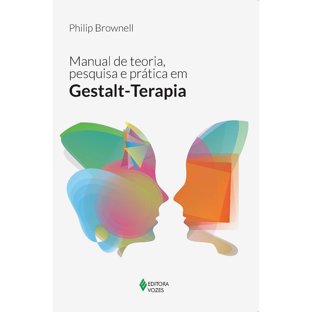 Livro - Manual de Teoria, Pesquisa e Prática em Gestalt-Terapia é bom? Vale a pena?