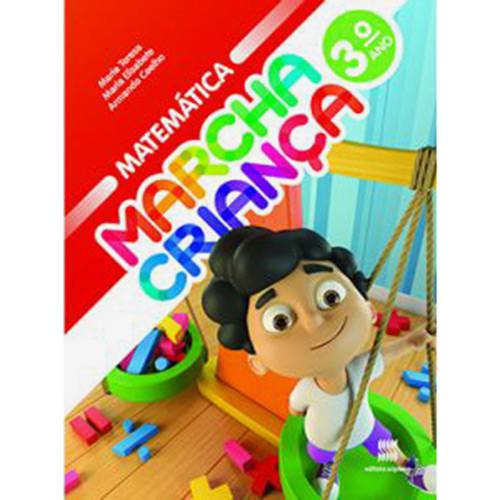 Livro - Marcha Criança - Matemática - 3º Ano é bom? Vale a pena?