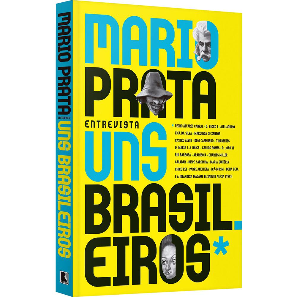 Livro - Mario Prata entrevista uns Brasileiros é bom? Vale a pena?