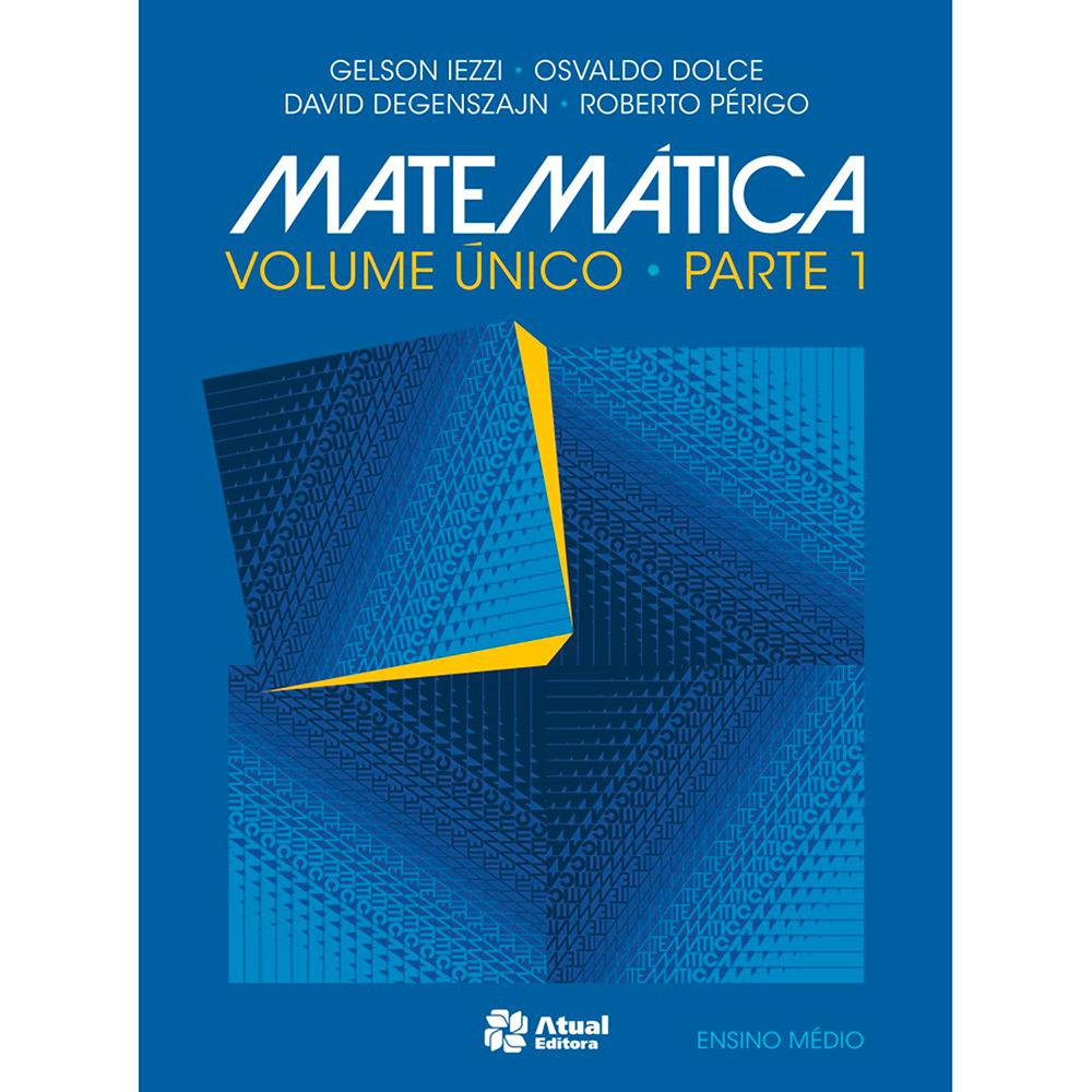 Livro - Matemática - Volume Único - Parte 1 é bom? Vale a pena?