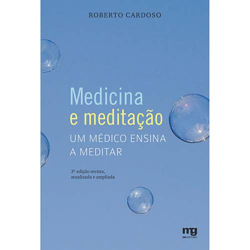 Livro - Medicina e Meditação - um Médico Ensina a Meditar é bom? Vale a pena?