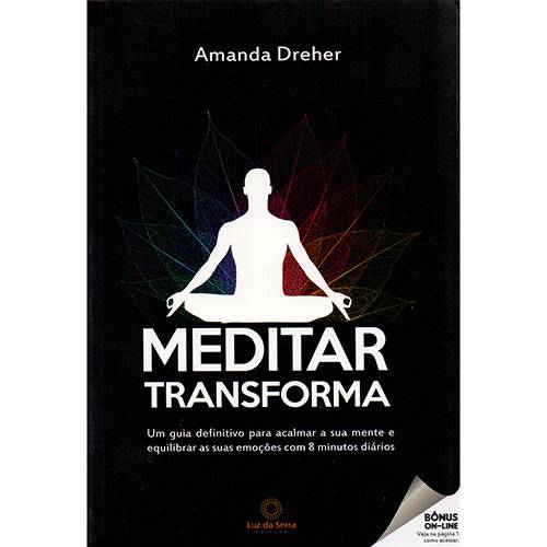 Livro - Meditar Transforma é bom? Vale a pena?