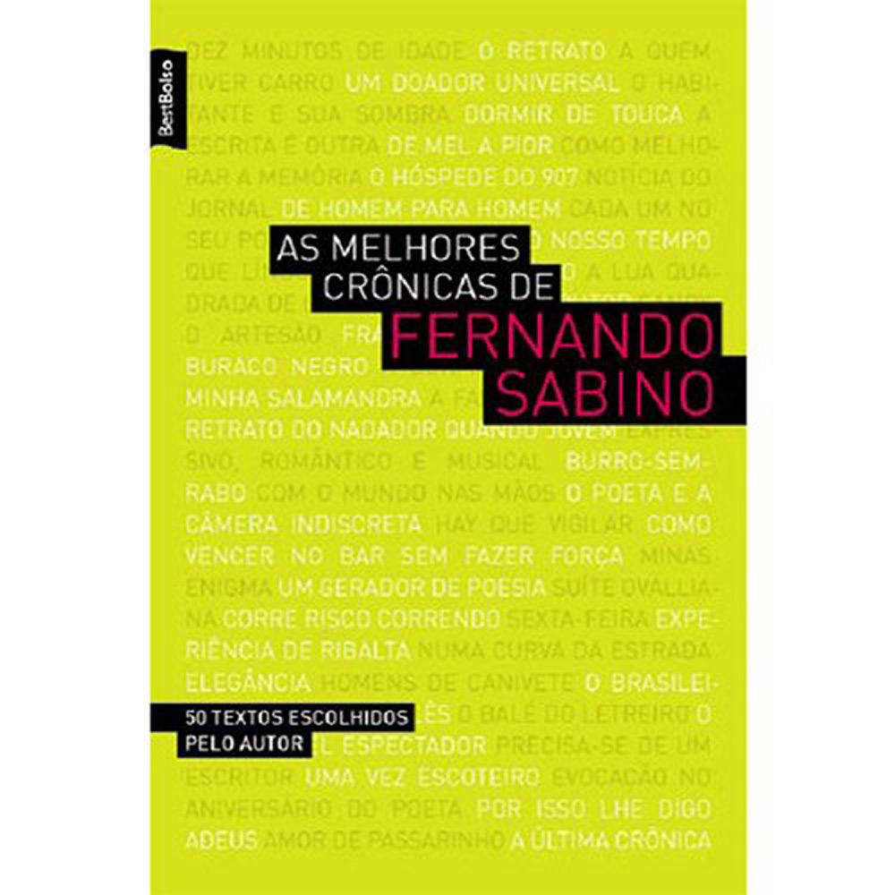 Livro - Melhores Crônicas de Fernando Sabino, As é bom? Vale a pena?