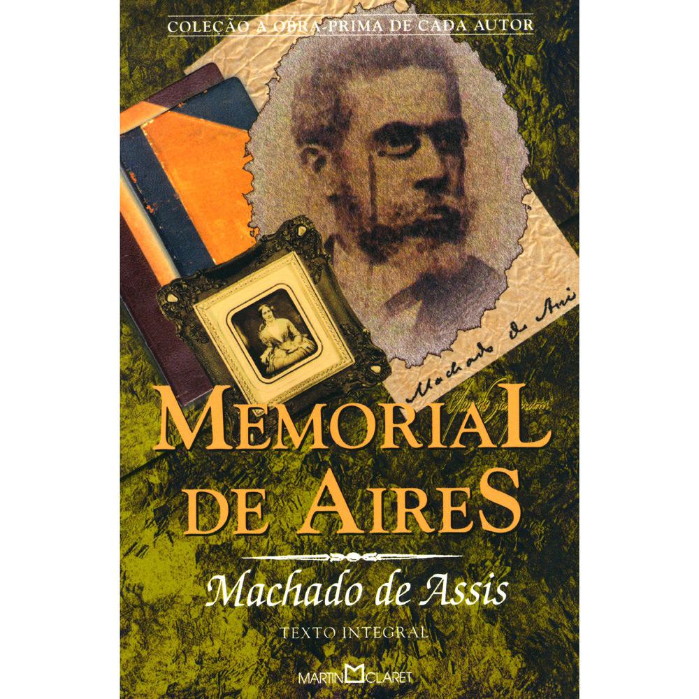 Livro - Memorial de Aires - Coleção A Obra-Prima de Cada Autor é bom? Vale a pena?