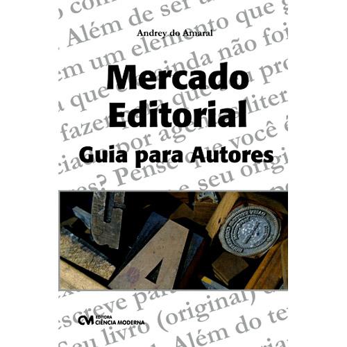 Livro - Mercado Editorial - Guia para Autores é bom? Vale a pena?