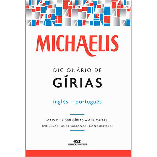 Livro - Michaelis Dicionário de Gírias: Inglês-português é bom? Vale a pena?