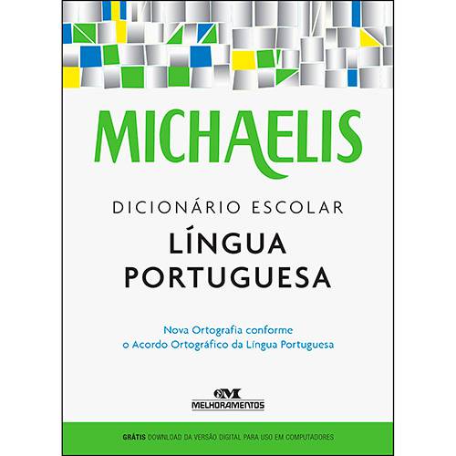 Livro - Michaelis Dicionário Escolar Língua Portuguesa é bom? Vale a pena?